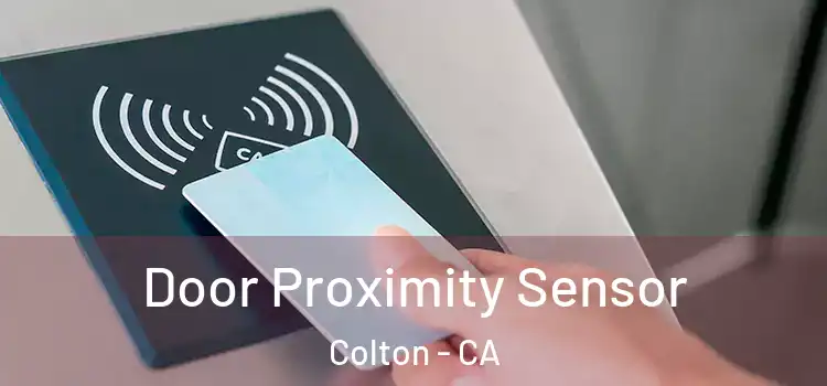 Door Proximity Sensor Colton - CA