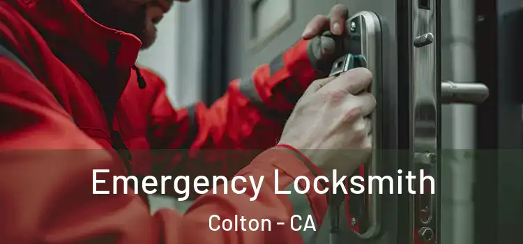 Emergency Locksmith Colton - CA