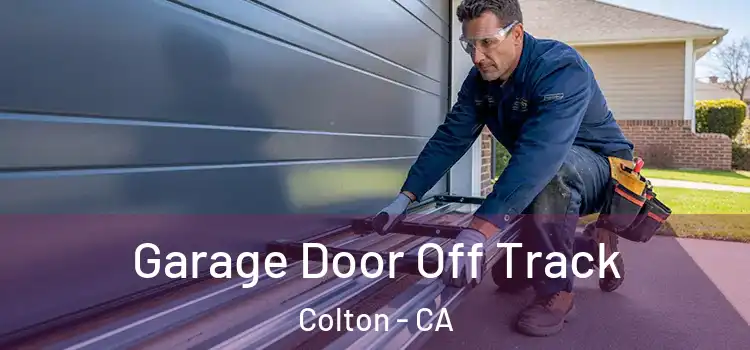  Garage Door Off Track Colton - CA