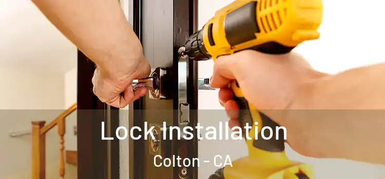 Lock Installation Colton - CA