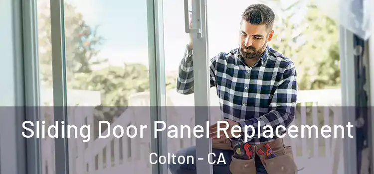  Sliding Door Panel Replacement Colton - CA