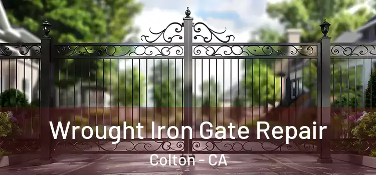  Wrought Iron Gate Repair Colton - CA